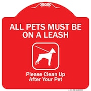 SIGNMISSION All Pets Must On Leash Please Clean Up After Your Pet Heavy-Gauge Alum Sign, 18" x 18", RW-1818-9998 A-DES-RW-1818-9998